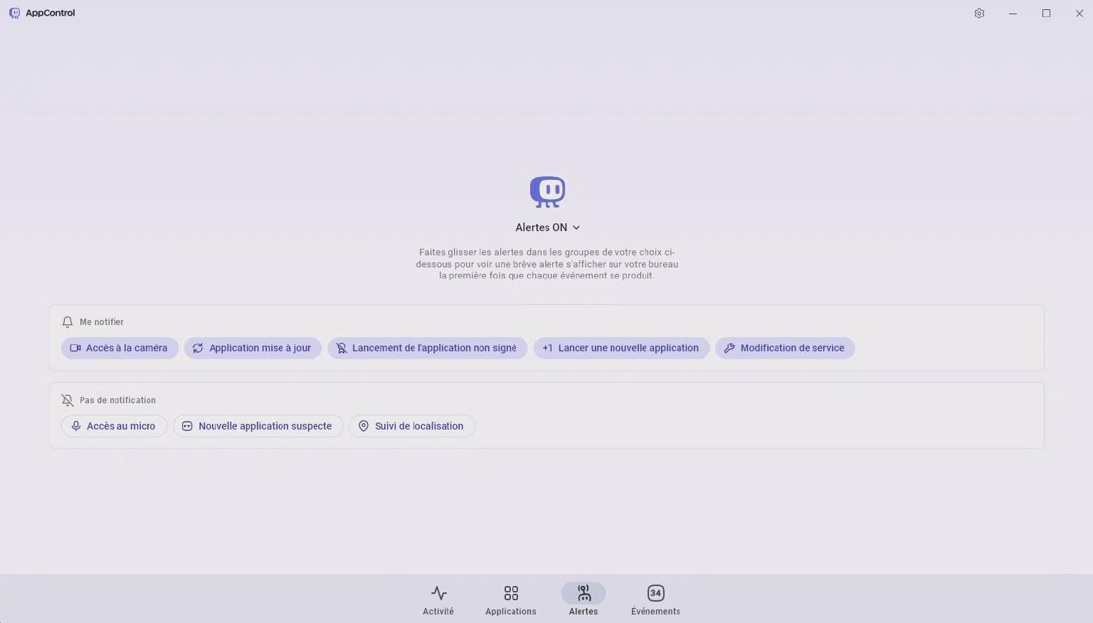 Interface AppControl avec Alertes activées et groupes d'alertes: accès à la caméra, mise à jour d'application, lancement d'une application non signée, lancement d'une nouvelle application et modification de service; section Pas de notification: accès au micro, nouvelle application suspecte, suivi de localisation.